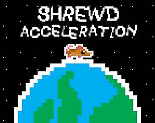 Shrewd Acceleration